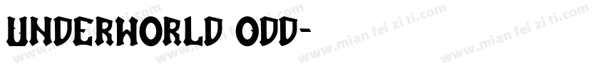 Underworld Odd字体转换